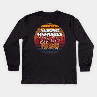 Making Memories Since 1988 Kids Long Sleeve T-Shirt